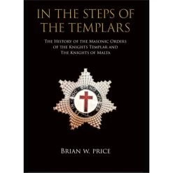 In The Steps Of The Templars By Brian Price