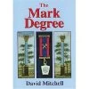 The Mark Degree -Masonic Collection l82290